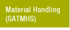 Material Handling (SATMHS)